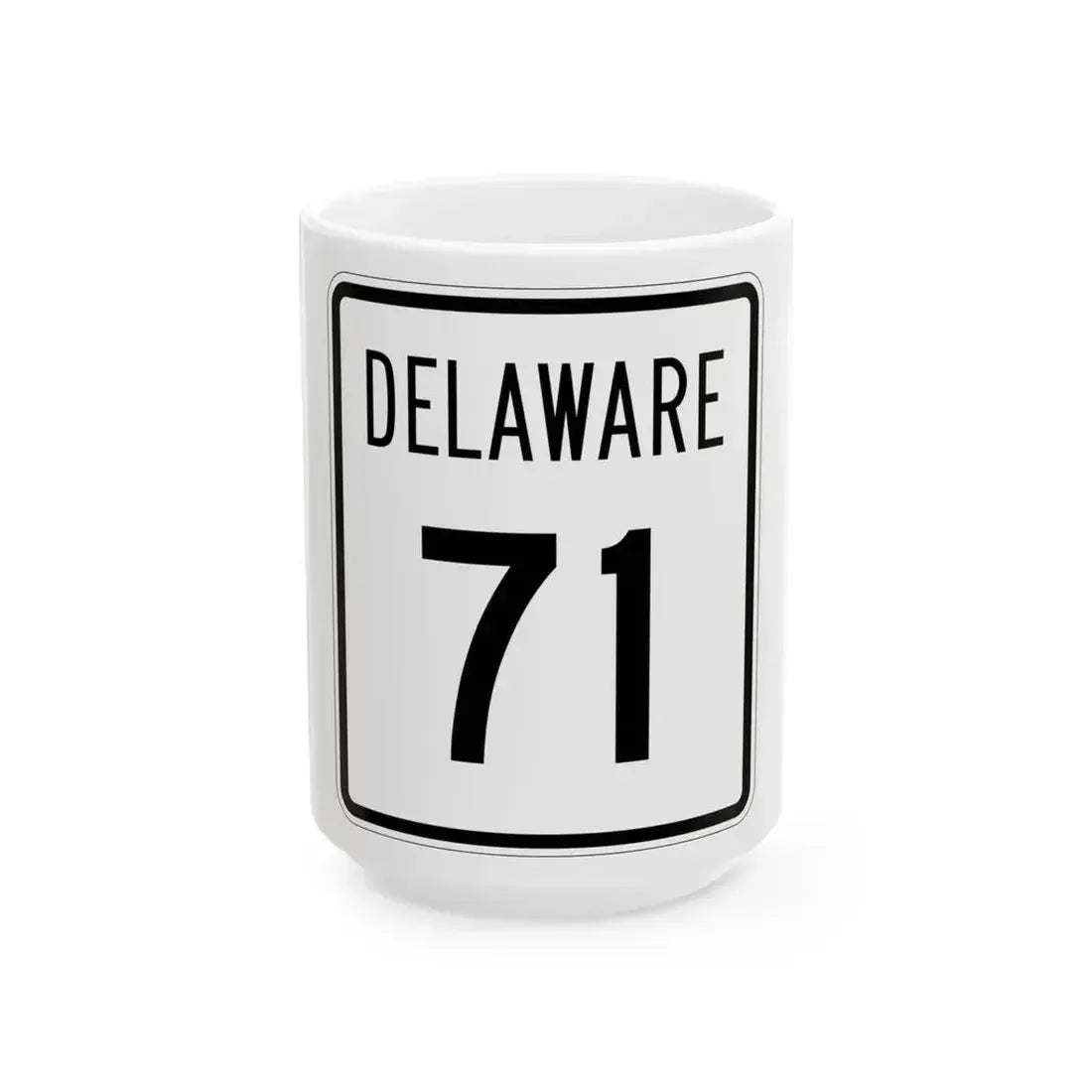 Delaware 71 1955 (Delaware) (Road Sign) White Coffee Mug 15oz - Go Mug Yourself