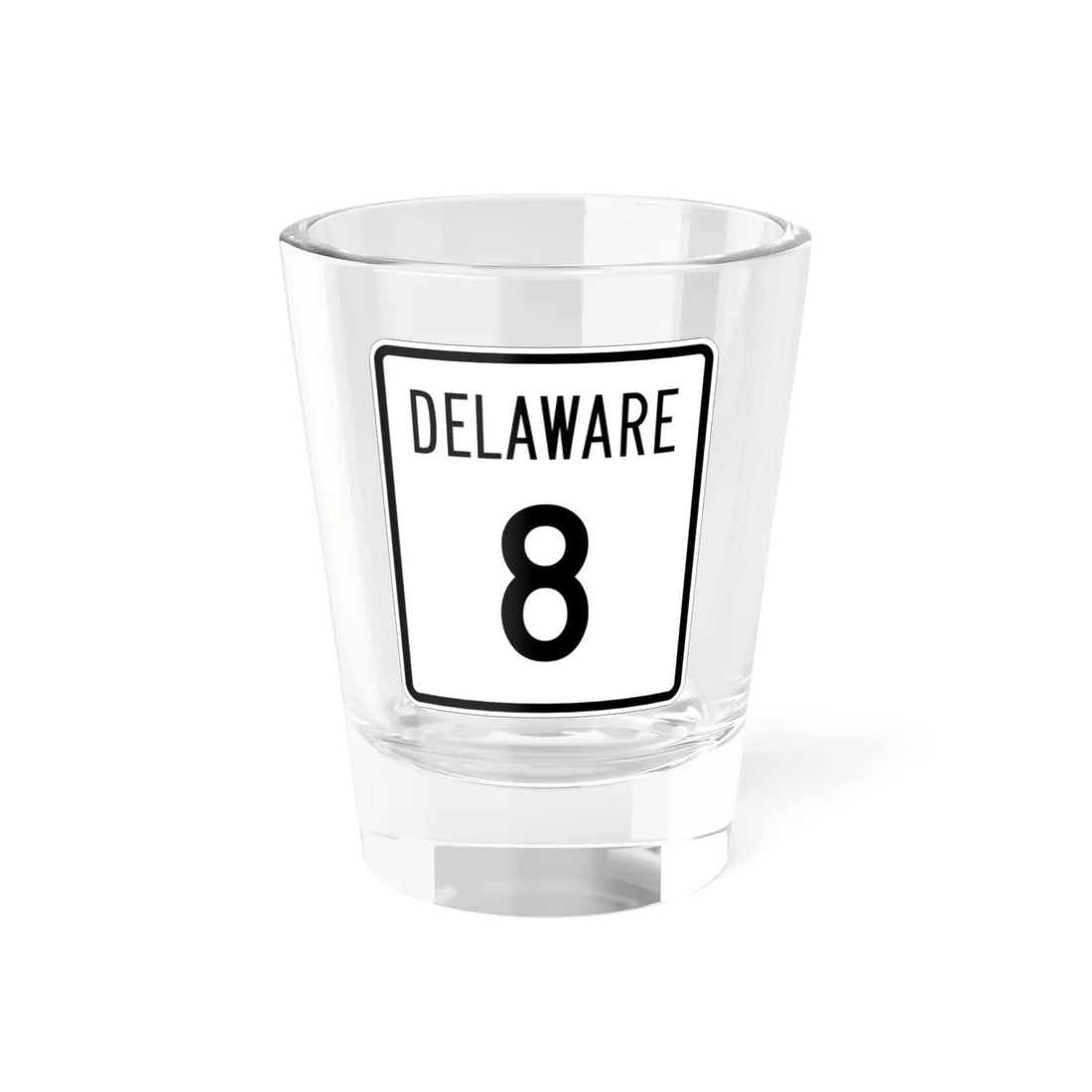 Delaware 8 1955 (Delaware) (Road Sign) Shot Glass 1.5oz 1.5oz - Go Mug Yourself