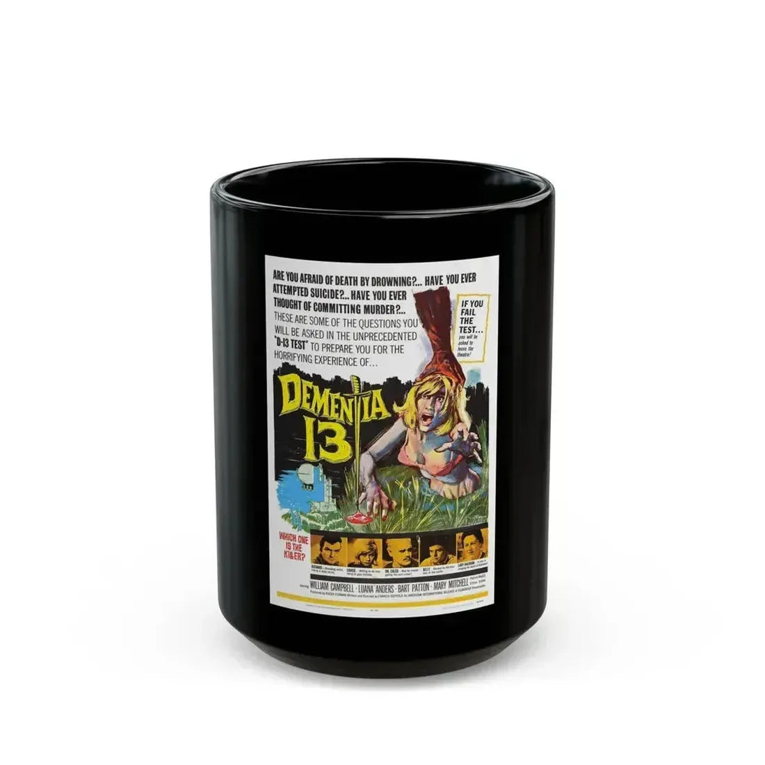 DEMENTIA 13 (THE HAUNTED AND THE HUNTED) 1963 Movie Poster - Black Coffee Mug 15oz - Go Mug Yourself
