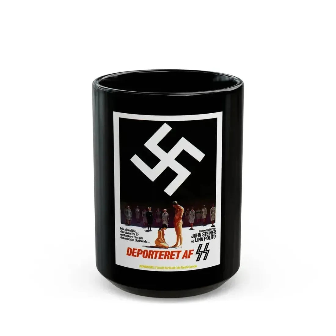 DEPORTED WOMEN OF THE SS SPECIAL SECTION (DANISH) 1976 Movie Poster - Black Coffee Mug 15oz - Go Mug Yourself