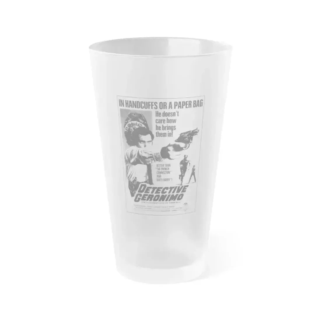 DETECTIVE GERONIMO (THE MAD BOMBER) 1973 Movie Poster - Frosted Pint Glass 16oz 16oz Frosted - Go Mug Yourself