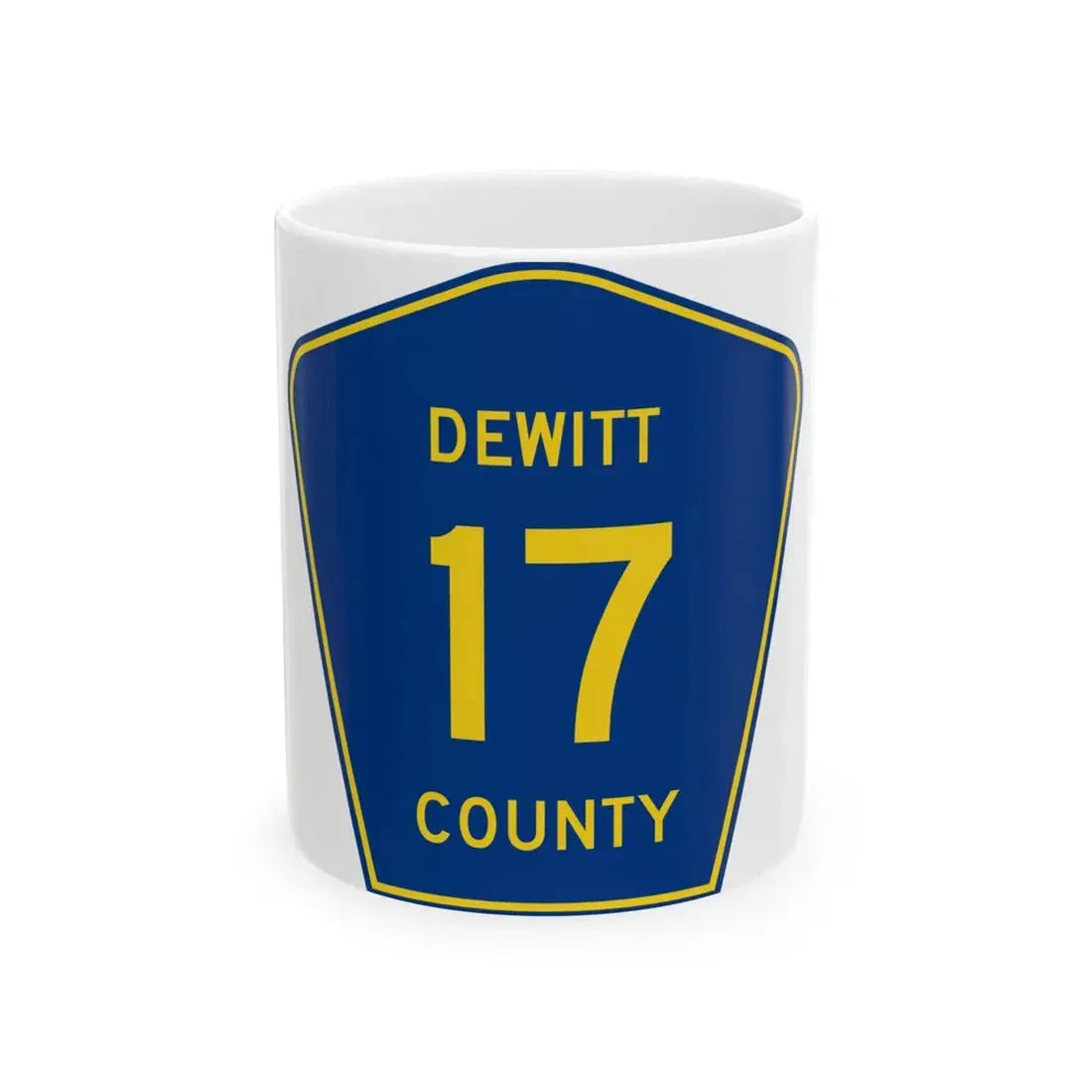 Dewitt County 17 (Illinois) (Road Sign) White Coffee Mug 11oz - Go Mug Yourself
