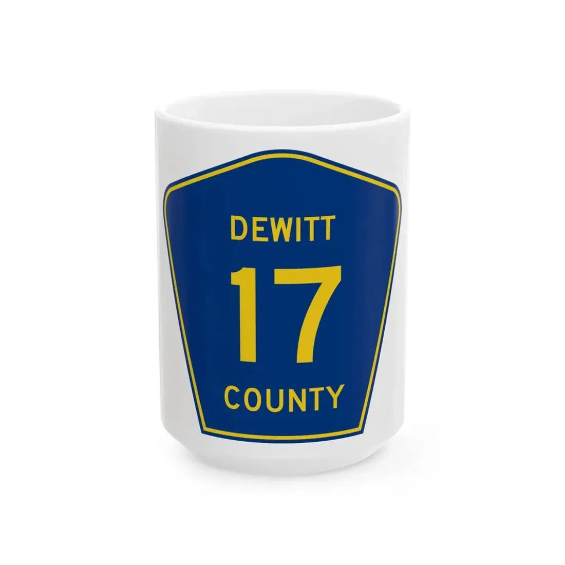 Dewitt County 17 (Illinois) (Road Sign) White Coffee Mug 15oz - Go Mug Yourself
