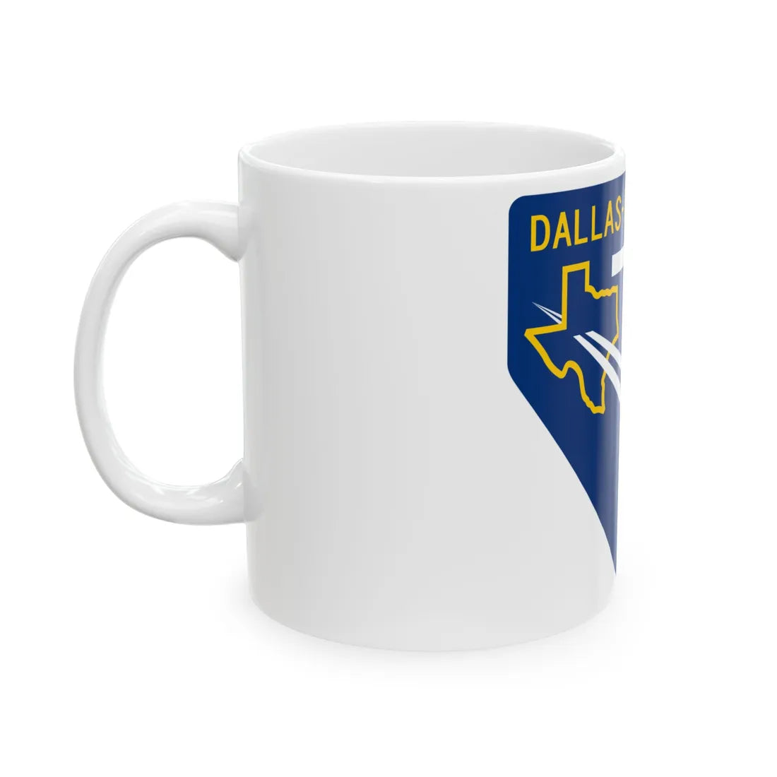 DFW Turnpike Shield (Texas) (Road Sign) White Coffee Mug - Go Mug Yourself