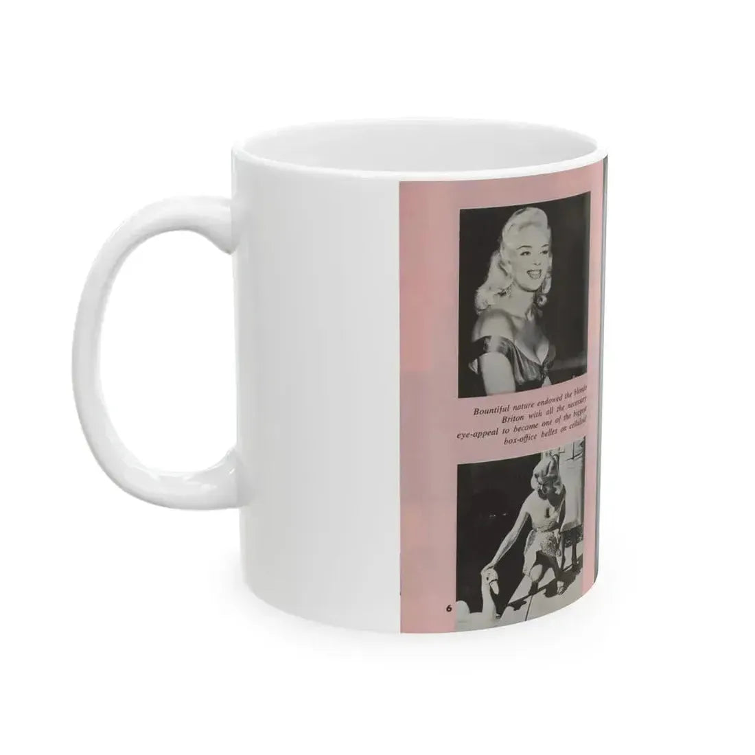 Diana Dors #135 - 4 B&W Photos & Caption from Pose! Pocket Mag. from July '58 (Vintage Female Icon) White Coffee Mug - Go Mug Yourself