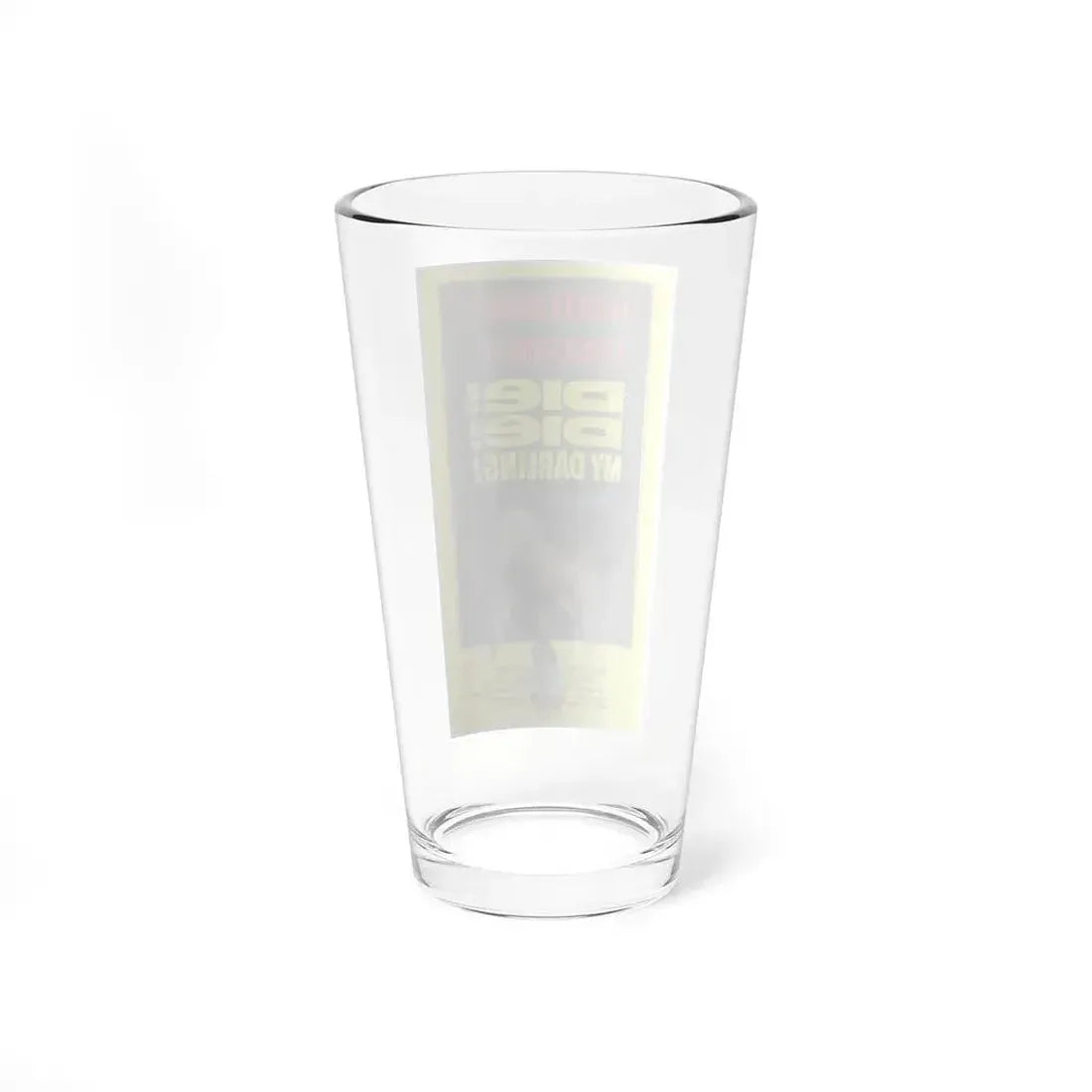 DIE! DIE! MY DARLING! (2) 1965 Movie Poster - Pint Glass 16oz - Go Mug Yourself