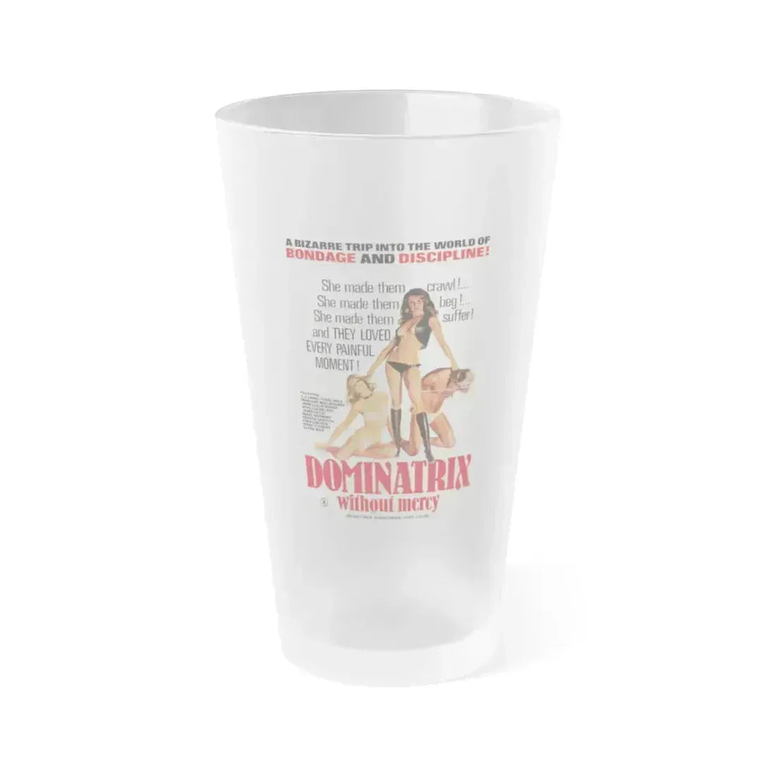 DOMINATRIX WITHOUT MERCY 1976 Movie Poster - Frosted Pint Glass 16oz 16oz Frosted - Go Mug Yourself