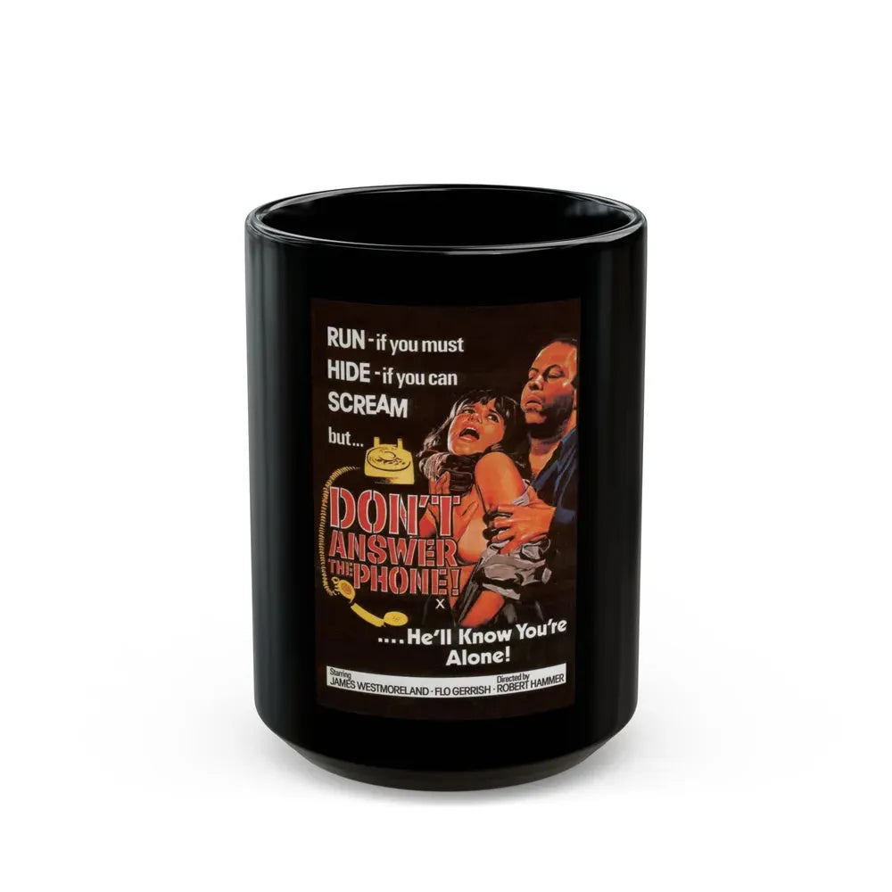 DON'T ANSWER THE PHONE! (2) 1980 Movie Poster - Black Coffee Mug 15oz - Go Mug Yourself