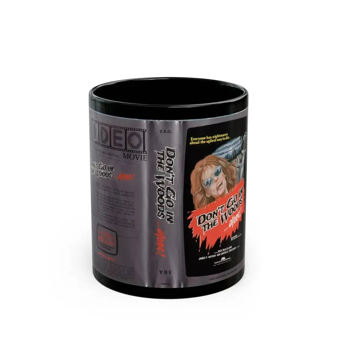 DONT GO IN THE WOODS ALONE HOME VIDEO MOVIE (VHS COVER) - Black Coffee Mug 11oz - Go Mug Yourself