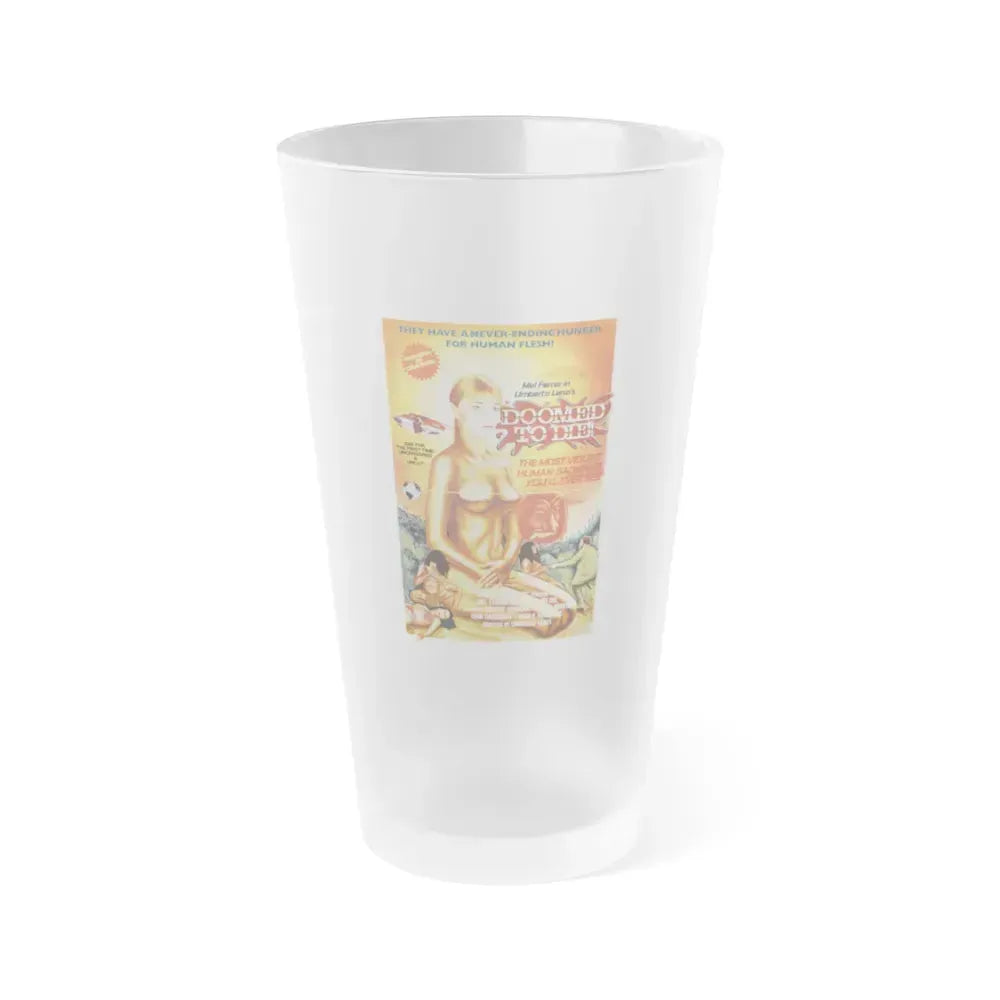 DOOMED TO DIE (EATEN ALIVE) 1980 Movie Poster - Frosted Pint Glass 16oz 16oz Frosted - Go Mug Yourself