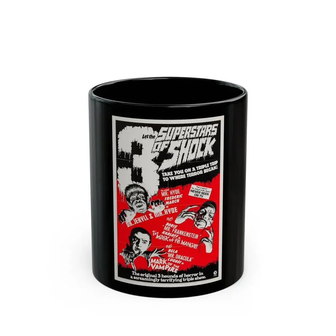 DR. JEKYLL AND MR. HYDE + THE MASK OF FU MANCHU + MARK OF THE VAMPIRE 1931 Movie Poster - Black Coffee Mug 11oz - Go Mug Yourself