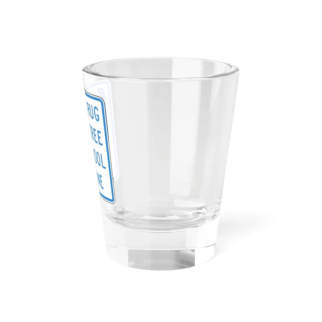 DRUG TREE SCHOOL ZONE Delaware S5-2-DE (Delaware) (Road Sign) Shot Glass 1.5oz - Go Mug Yourself