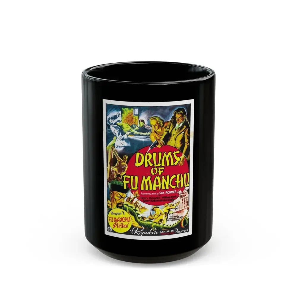 DRUMS OF FU MANCHU 1940 Movie Poster - Black Coffee Mug 15oz - Go Mug Yourself