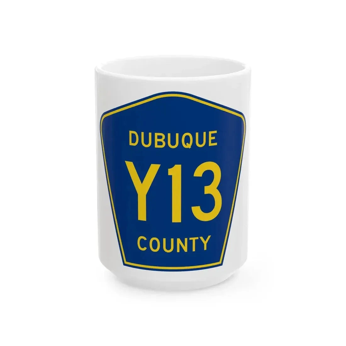 Dubuque County Route Y13 IA (Iowa) (Road Sign) White Coffee Mug 15oz - Go Mug Yourself