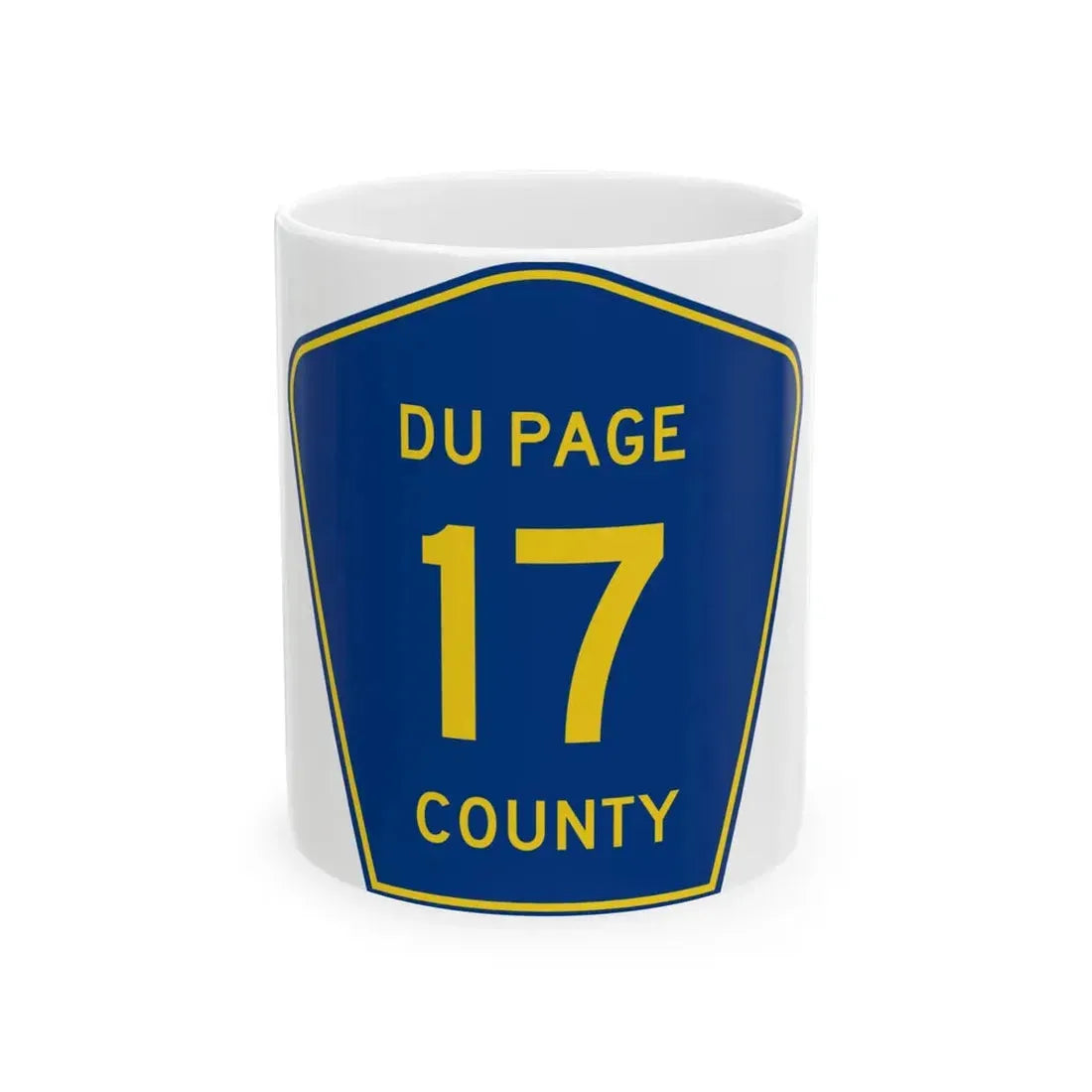 DuPage County 17 (Illinois) (Road Sign) White Coffee Mug 11oz - Go Mug Yourself