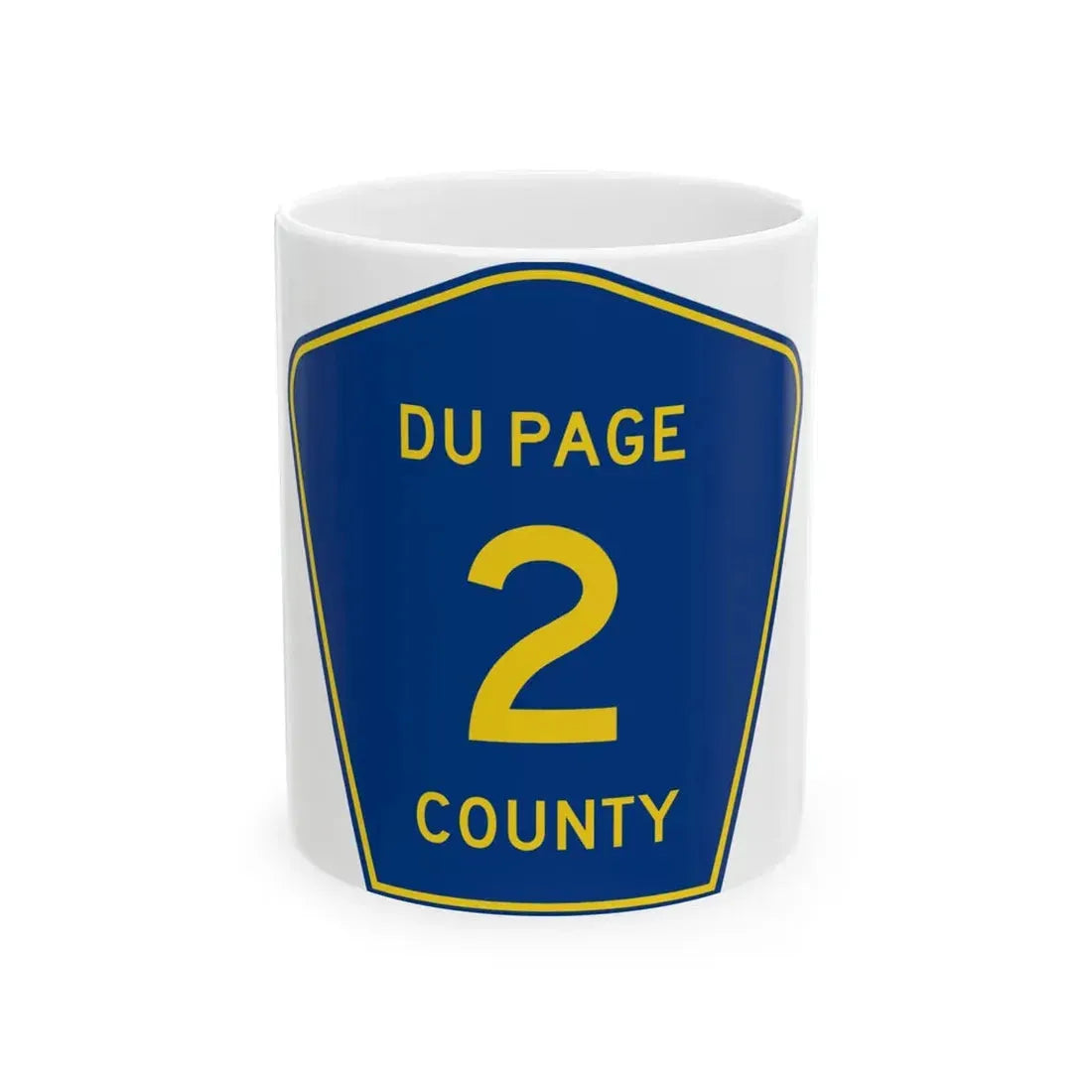 DuPage County 2 (Illinois) (Road Sign) White Coffee Mug 11oz - Go Mug Yourself