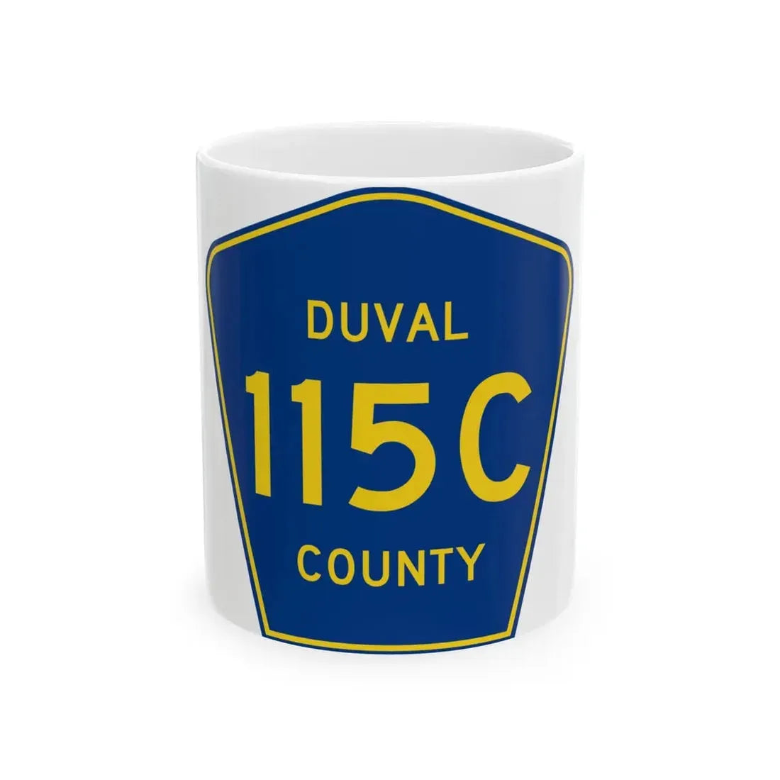 Duval County 115C (Florida) (Road Sign) White Coffee Mug 11oz - Go Mug Yourself