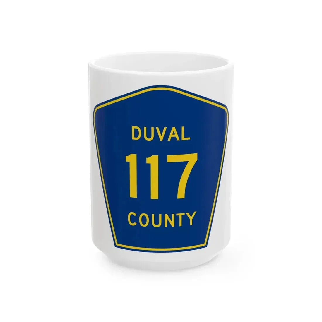 Duval County 117 (Florida) (Road Sign) White Coffee Mug 15oz - Go Mug Yourself