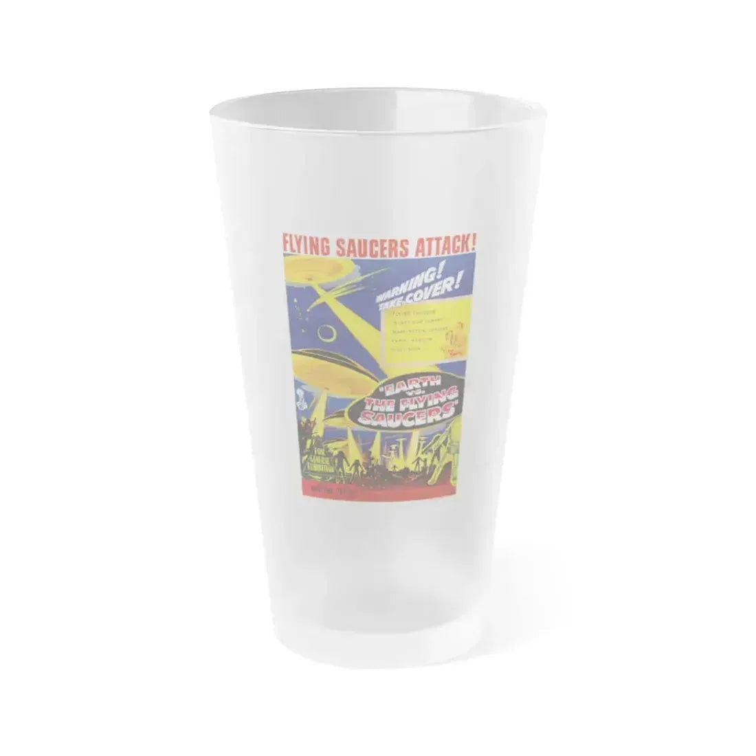 EARTH VS THE FLYING SAUCERS 1956 Movie Poster - Frosted Pint Glass 16oz 16oz Frosted - Go Mug Yourself