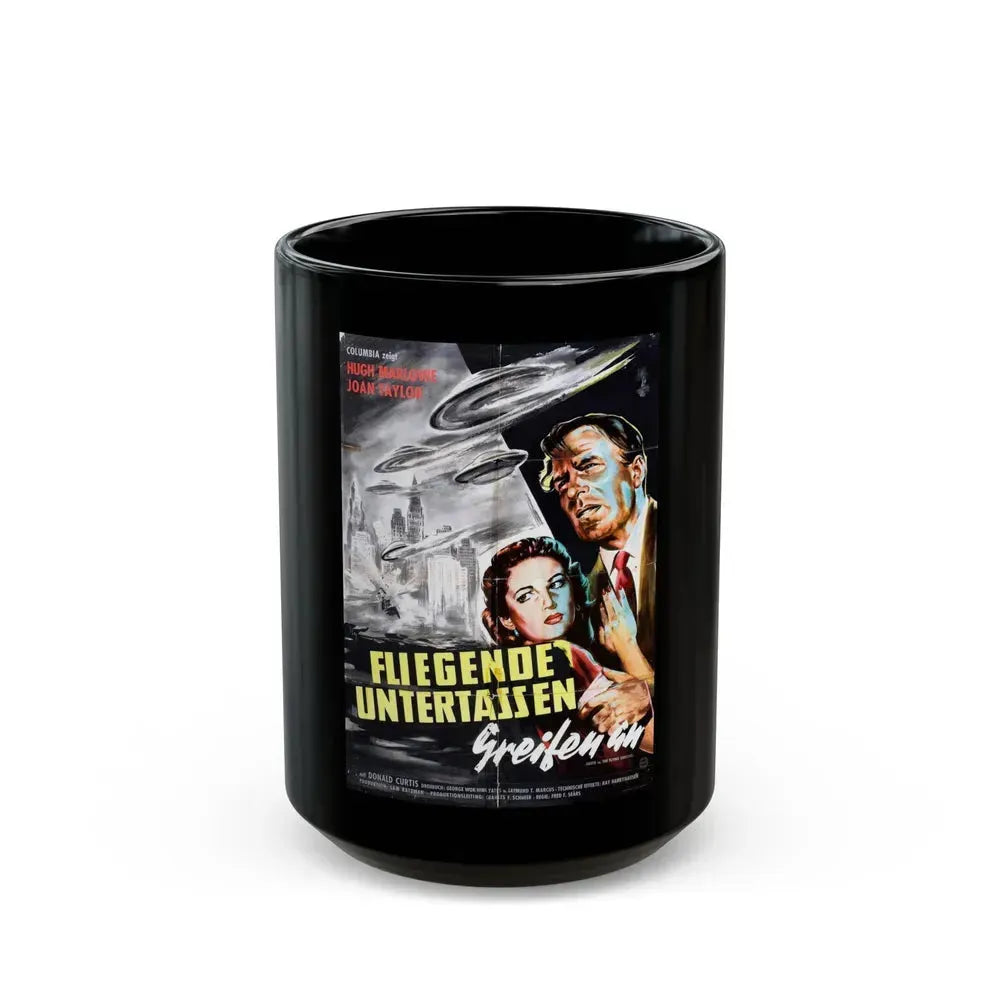 EARTH VS THE FLYING SAUCERS (GERMAN) 1956 Movie Poster - Black Coffee Mug 15oz - Go Mug Yourself