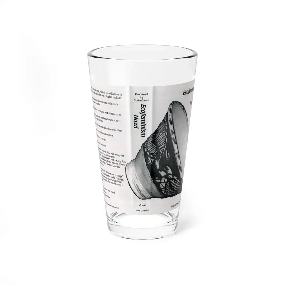 ECOFEMINISM NOW (VHS COVER) Pint Glass 16oz 16oz - Go Mug Yourself