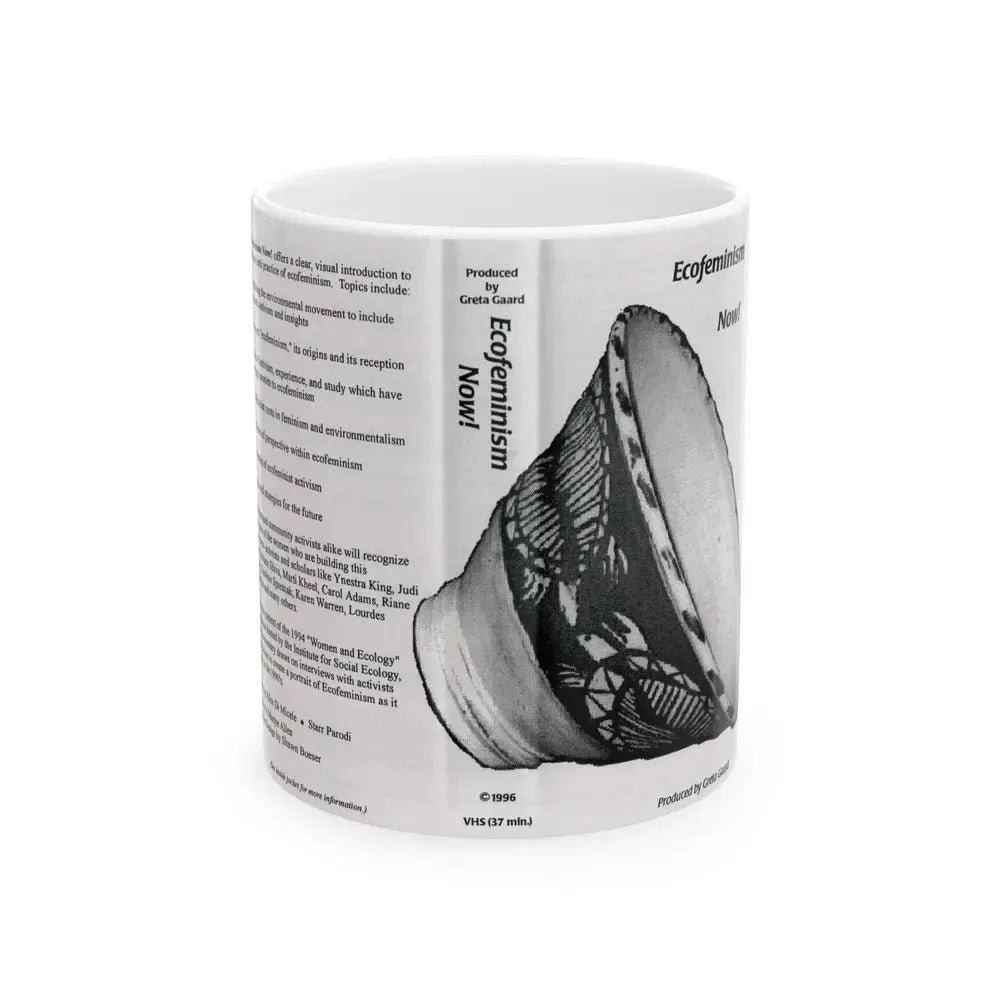 ECOFEMINISM NOW (VHS COVER) - White Coffee Mug 11oz - Go Mug Yourself