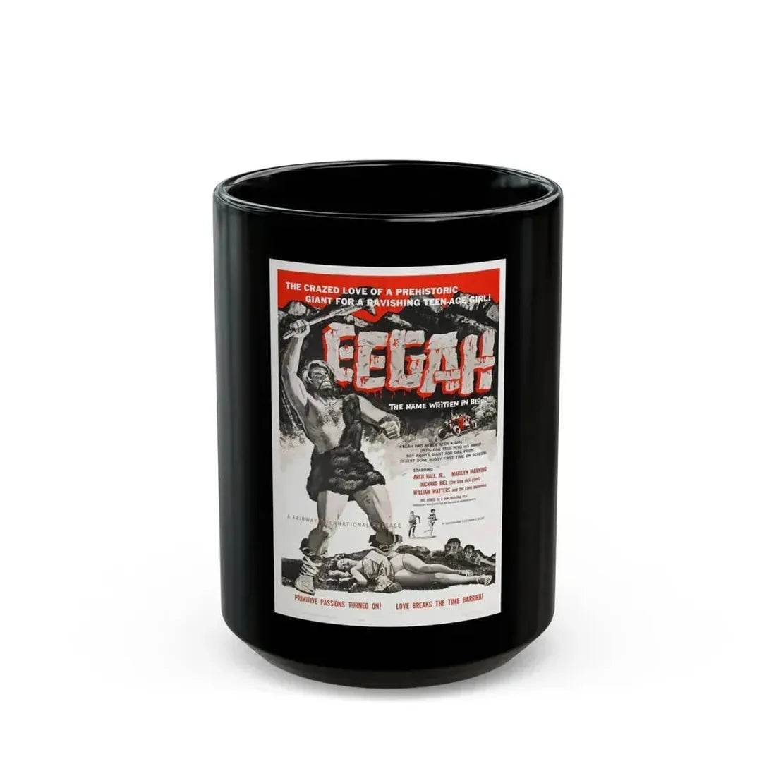 EEGAH 1962 Movie Poster - Black Coffee Mug 15oz - Go Mug Yourself