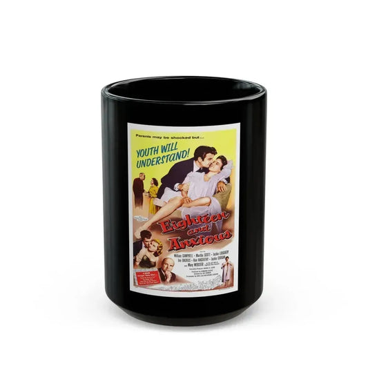 EIGHTEEN AND ANXIOUS 1957 Movie Poster - Black Coffee Mug 15oz - Go Mug Yourself