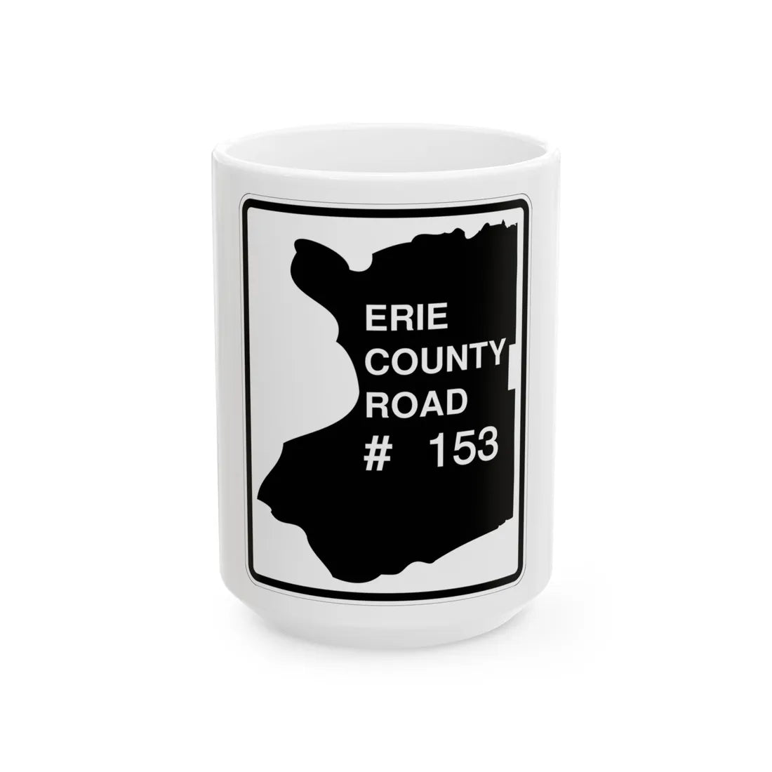 Erie County 153 NY (New York) (Road Sign) White Coffee Mug 15oz - Go Mug Yourself