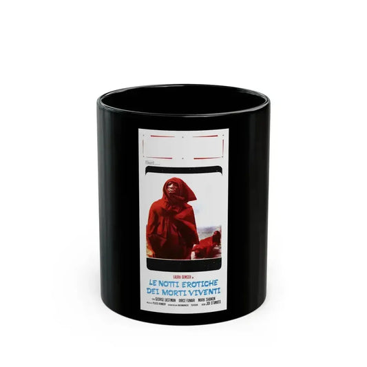 EROTIC NIGHTS OF THE LIVING DEAD (ITALIAN) 2 1980 Movie Poster - Black Coffee Mug 11oz - Go Mug Yourself