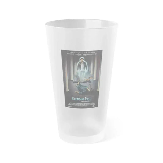 ETERNAL EVIL 1985 Movie Poster - Frosted Pint Glass 16oz 16oz Frosted - Go Mug Yourself