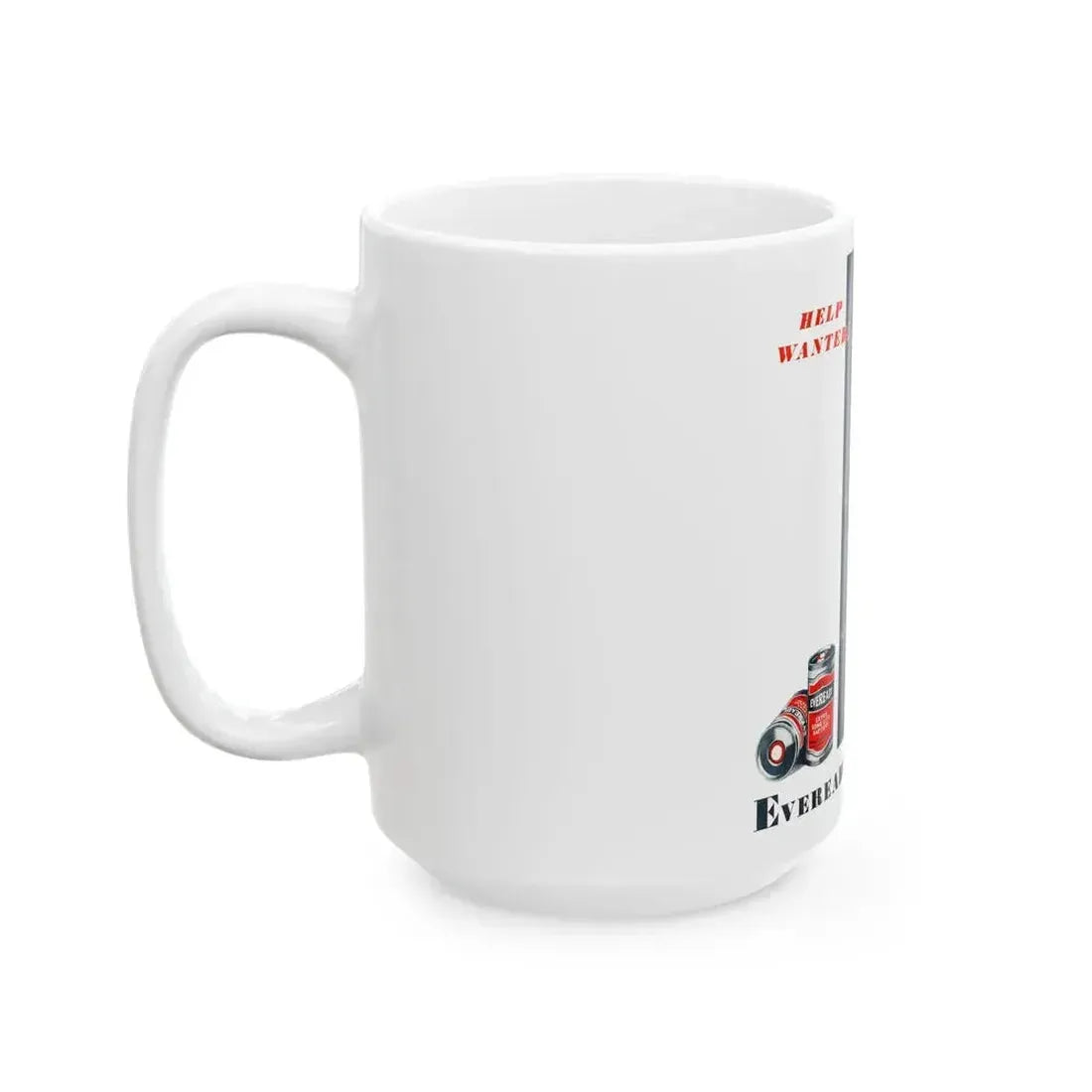 Eveready Batteries advertisement - White Coffee Mug - Go Mug Yourself
