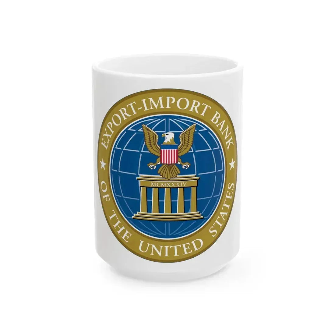 Export Import Bank of the United States - White Coffee Mug 15oz - Go Mug Yourself