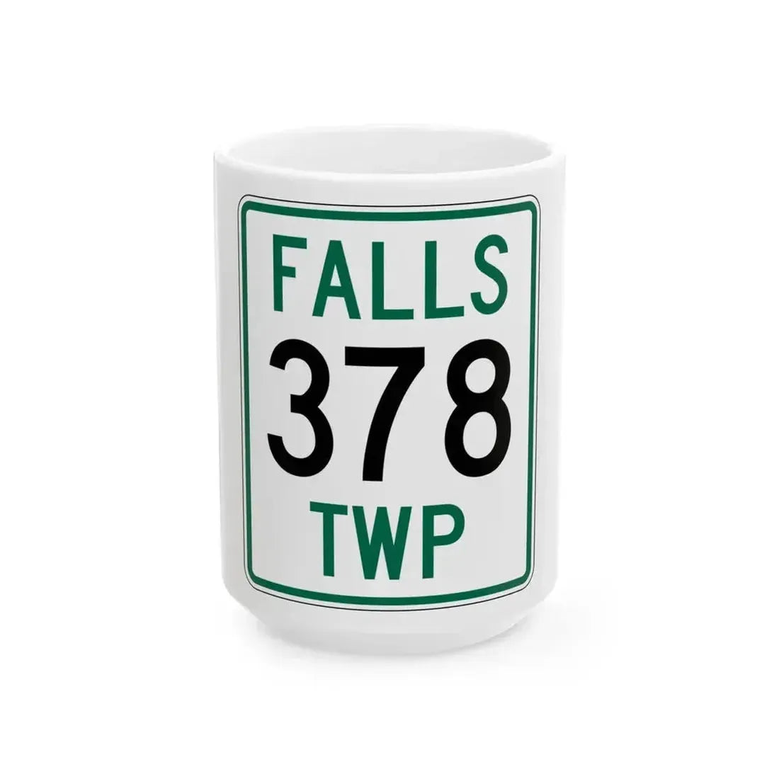 Falls Township Route 378 Hocking County Ohio (Ohio) (Road Sign) White Coffee Mug 15oz - Go Mug Yourself