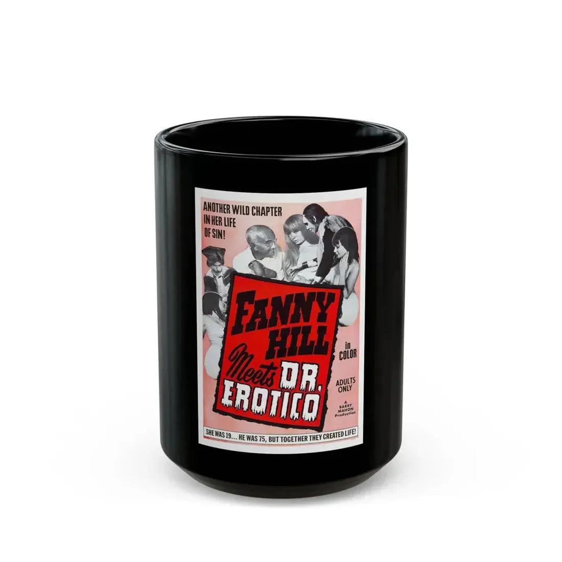 FANNY HILL MEETS DR.EROTICO 1967 Movie Poster - Black Coffee Mug 15oz - Go Mug Yourself