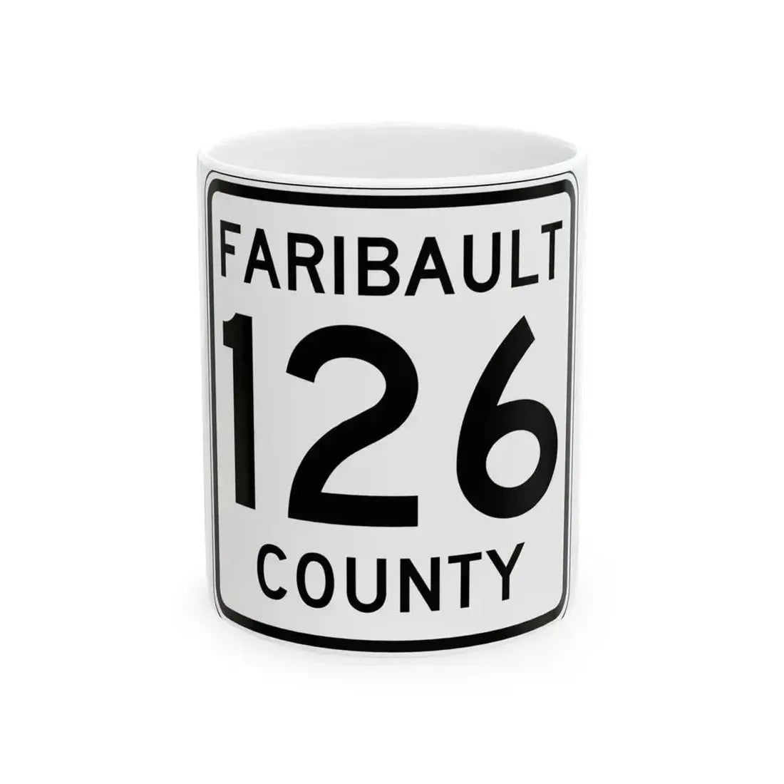 Faribault County Route 126 MN (Minnesota) (Road Sign) White Coffee Mug 11oz - Go Mug Yourself