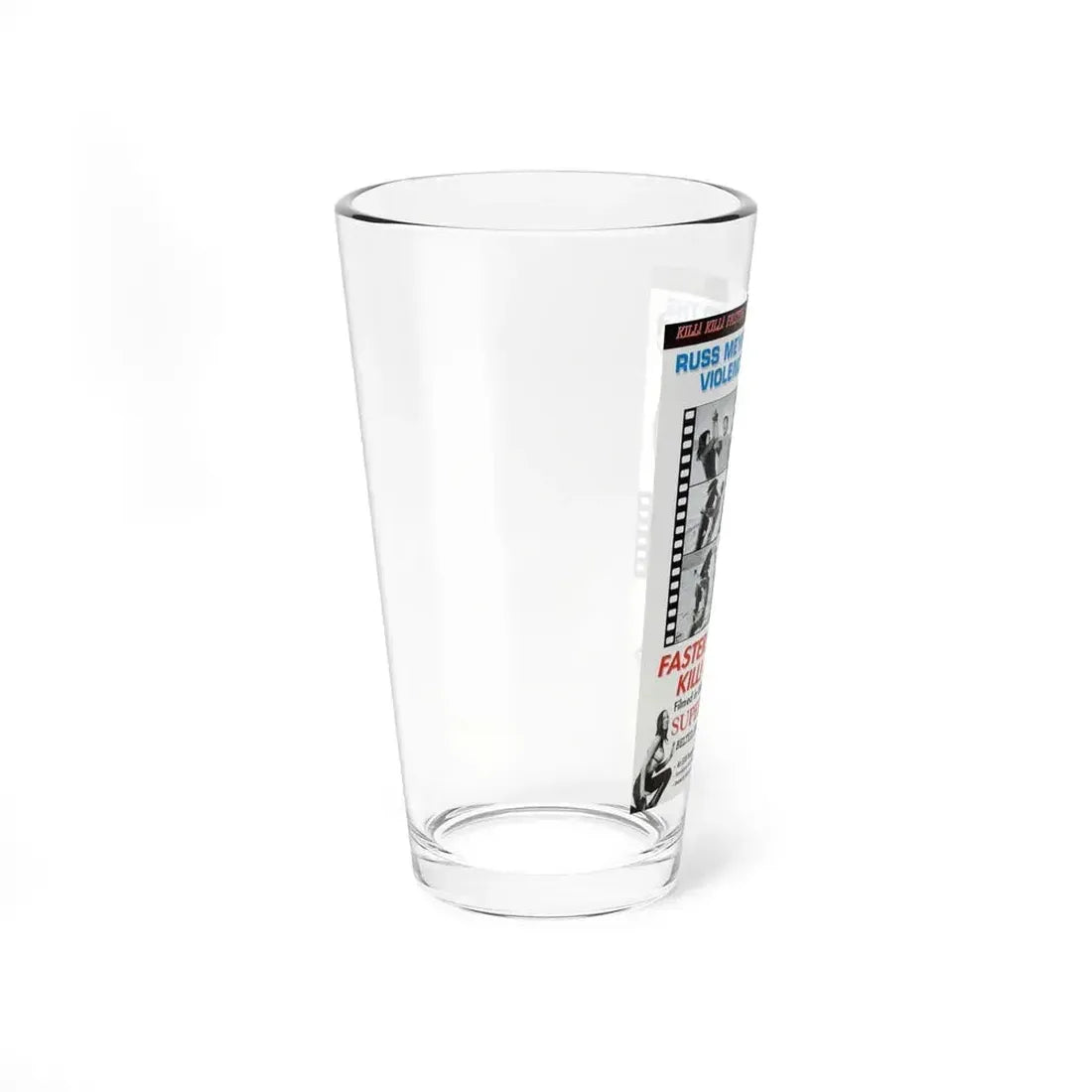FASTER, PUSSYCAT! KILL! KILL! (3) 1965 Movie Poster - Pint Glass 16oz - Go Mug Yourself