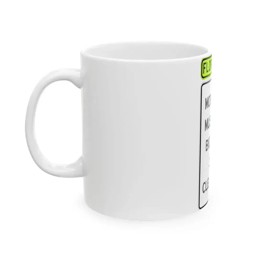 FDOT Road sign - Give Bicycle 3 Feet Clearance (Florida) (Road Sign) White Coffee Mug - Go Mug Yourself