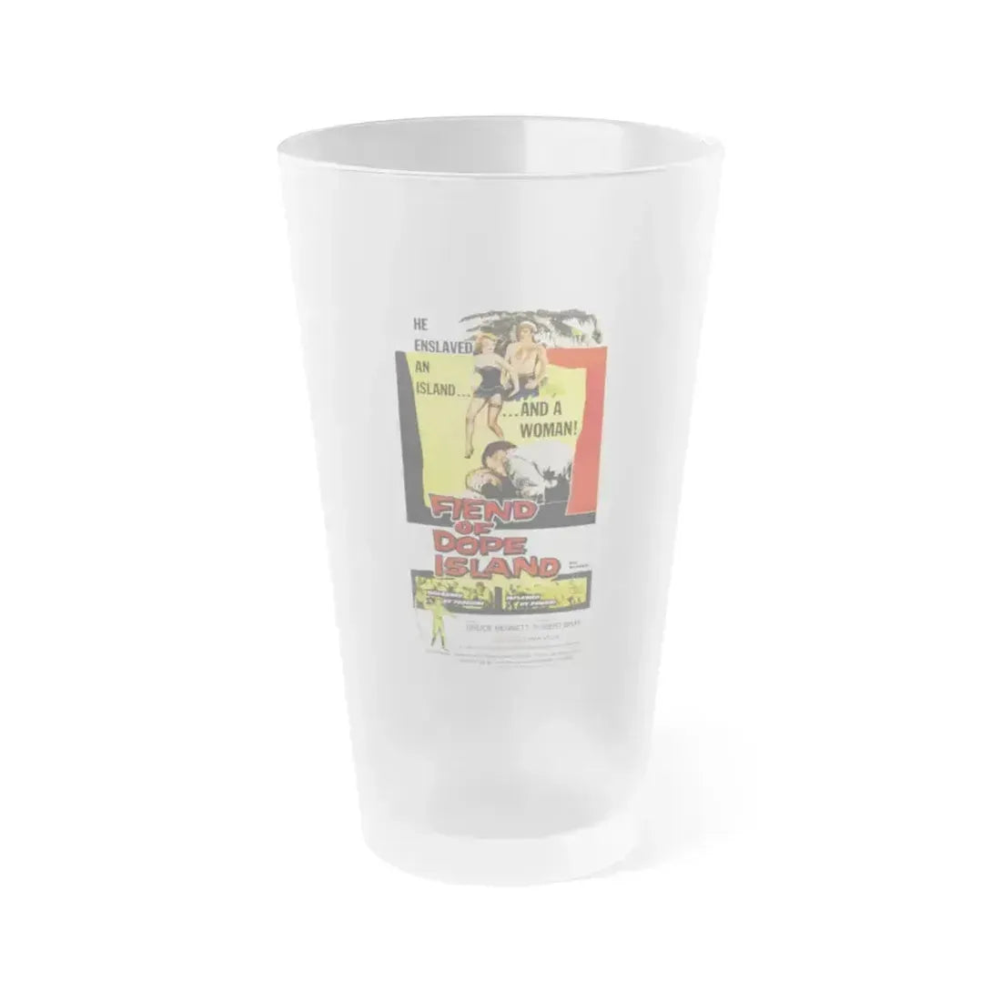 FIEND OF DOPE ISLAND 1960 Movie Poster - Frosted Pint Glass 16oz 16oz Frosted - Go Mug Yourself