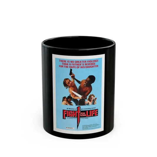 FIGHT FOR YOUR LIFE 1977 Movie Poster - Black Coffee Mug 11oz - Go Mug Yourself