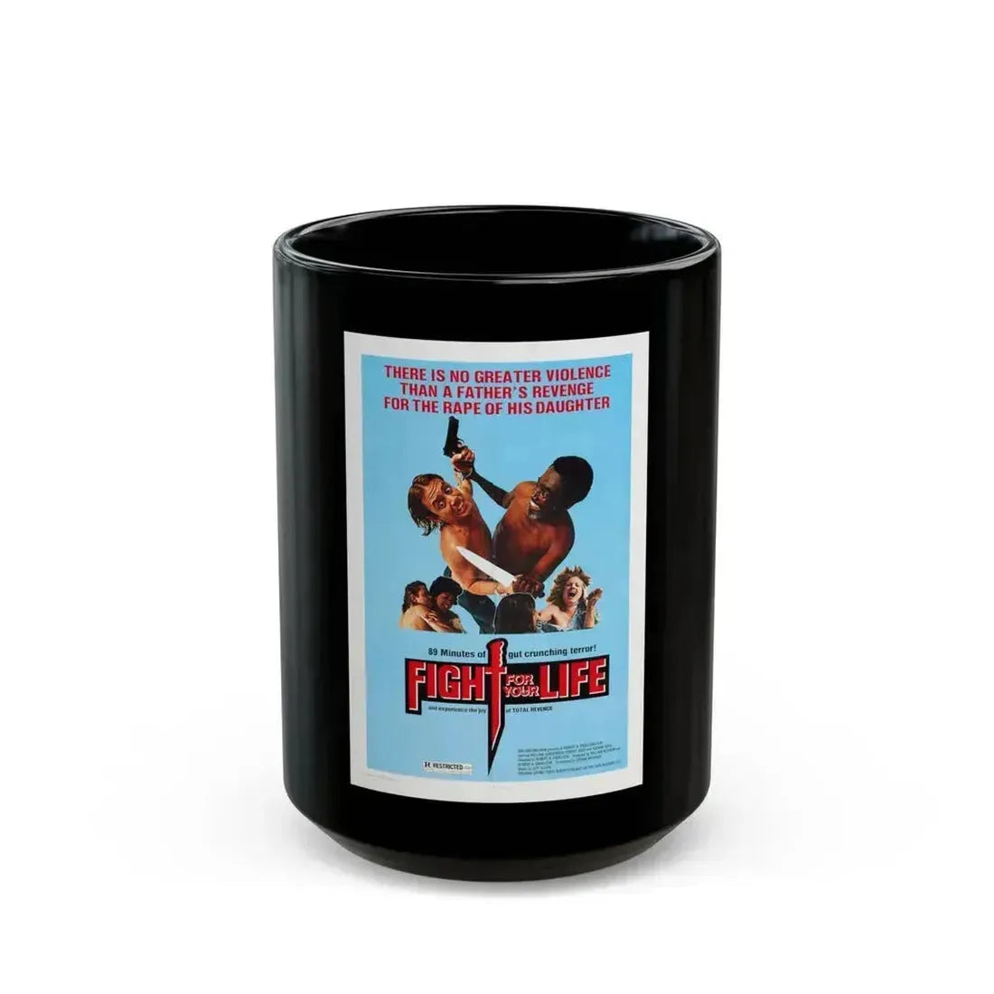 FIGHT FOR YOUR LIFE 1977 Movie Poster - Black Coffee Mug 15oz - Go Mug Yourself