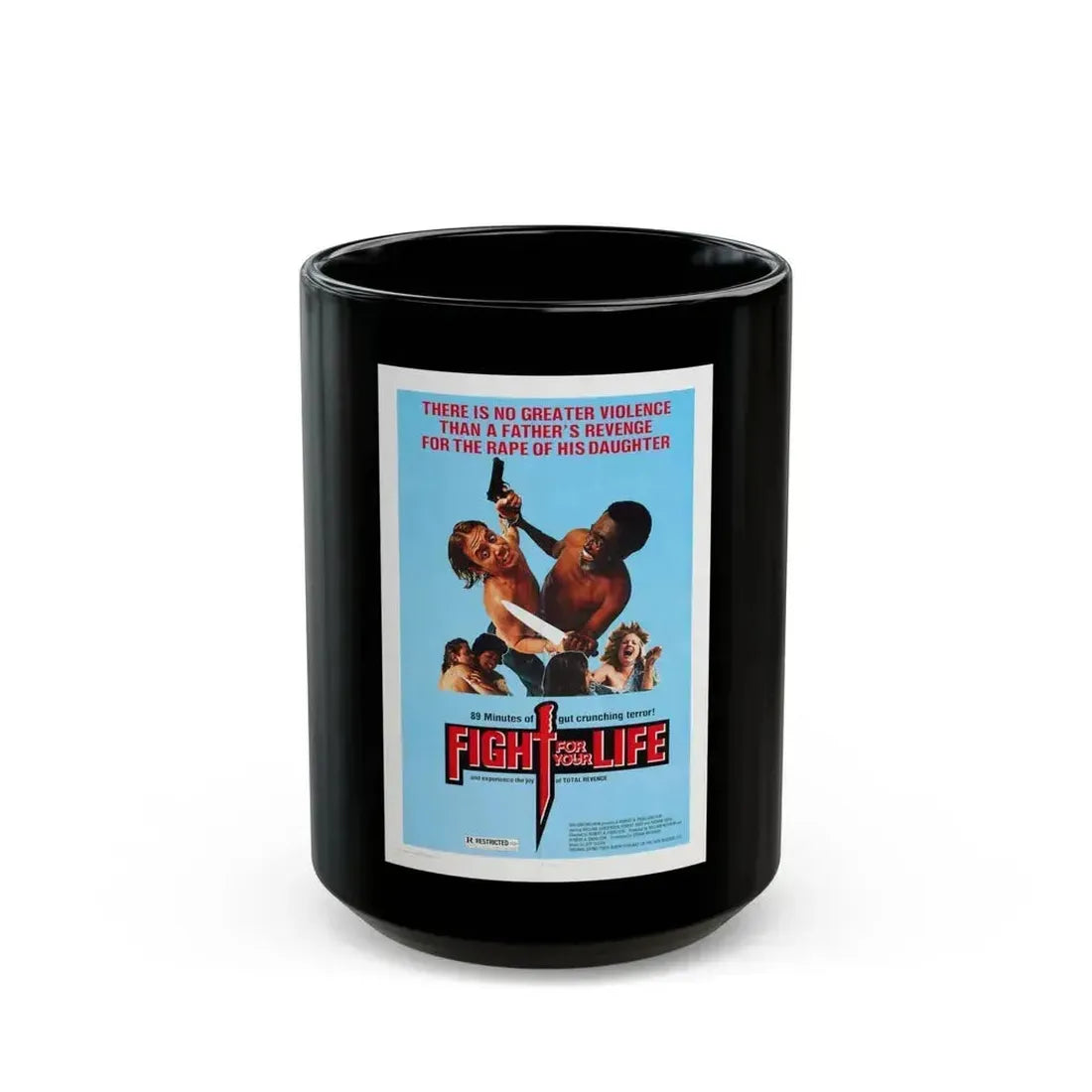 FIGHT FOR YOUR LIFE 1977 Movie Poster - Black Coffee Mug 15oz - Go Mug Yourself