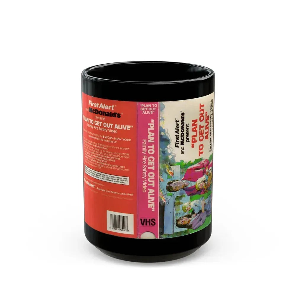 FIRST ALERT AND MCDONALDS PRESENT PLAN TO GET OUT ALIVE FAMILY FIRE SAFETY VIDEO (VHS COVER) - Black Coffee Mug 15oz - Go Mug Yourself
