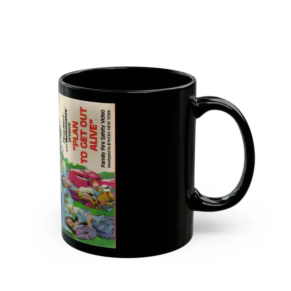 FIRST ALERT AND MCDONALDS PRESENT PLAN TO GET OUT ALIVE FAMILY FIRE SAFETY VIDEO (VHS COVER) - Black Coffee Mug - Go Mug Yourself