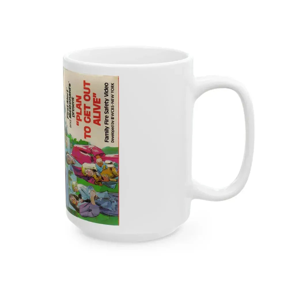 FIRST ALERT AND MCDONALDS PRESENT PLAN TO GET OUT ALIVE FAMILY FIRE SAFETY VIDEO (VHS COVER) - White Coffee Mug - Go Mug Yourself
