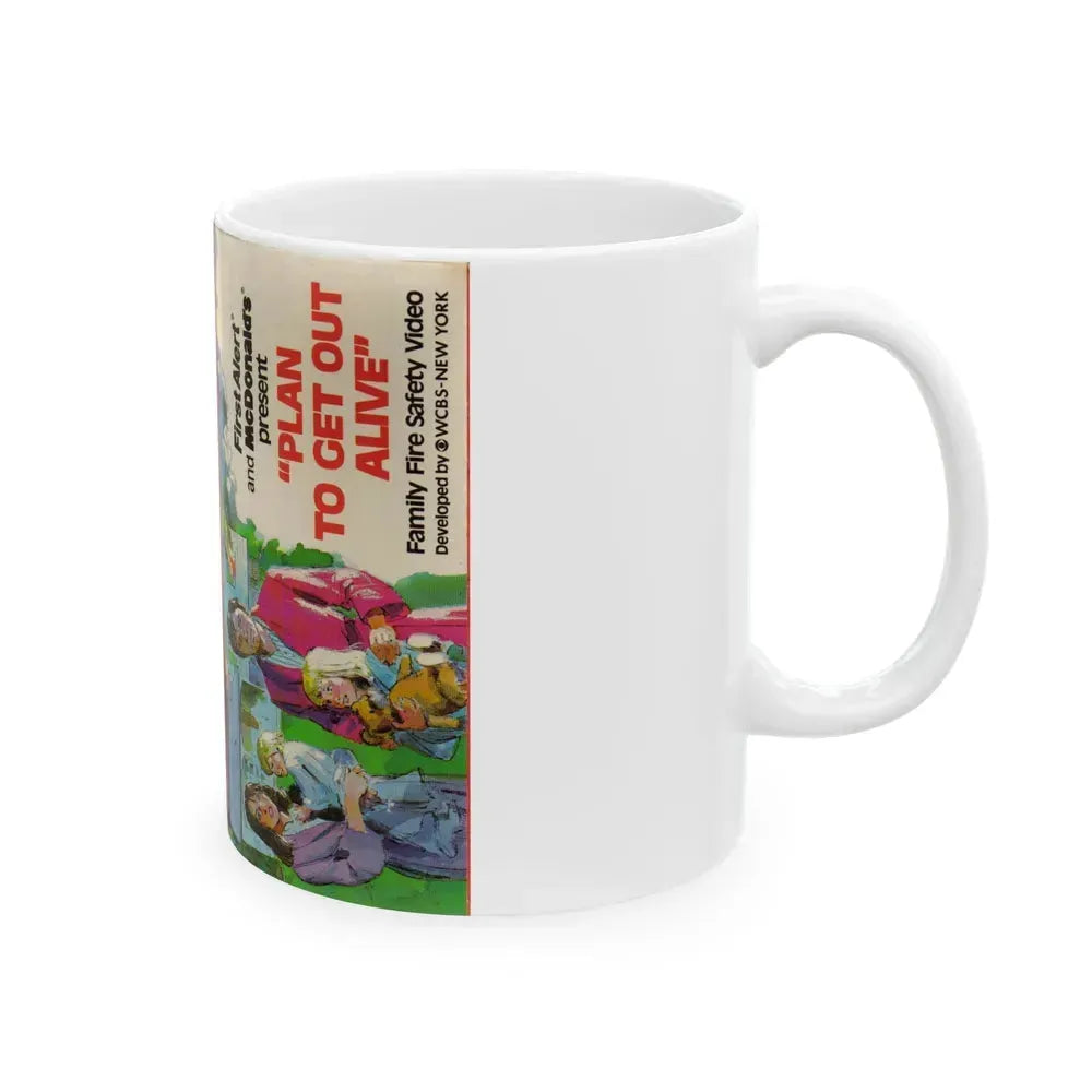 FIRST ALERT AND MCDONALDS PRESENT PLAN TO GET OUT ALIVE FAMILY FIRE SAFETY VIDEO (VHS COVER) - White Coffee Mug - Go Mug Yourself