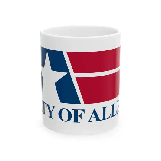 Flag of Allen Texas (United States) White Coffee Mug 11oz - Go Mug Yourself