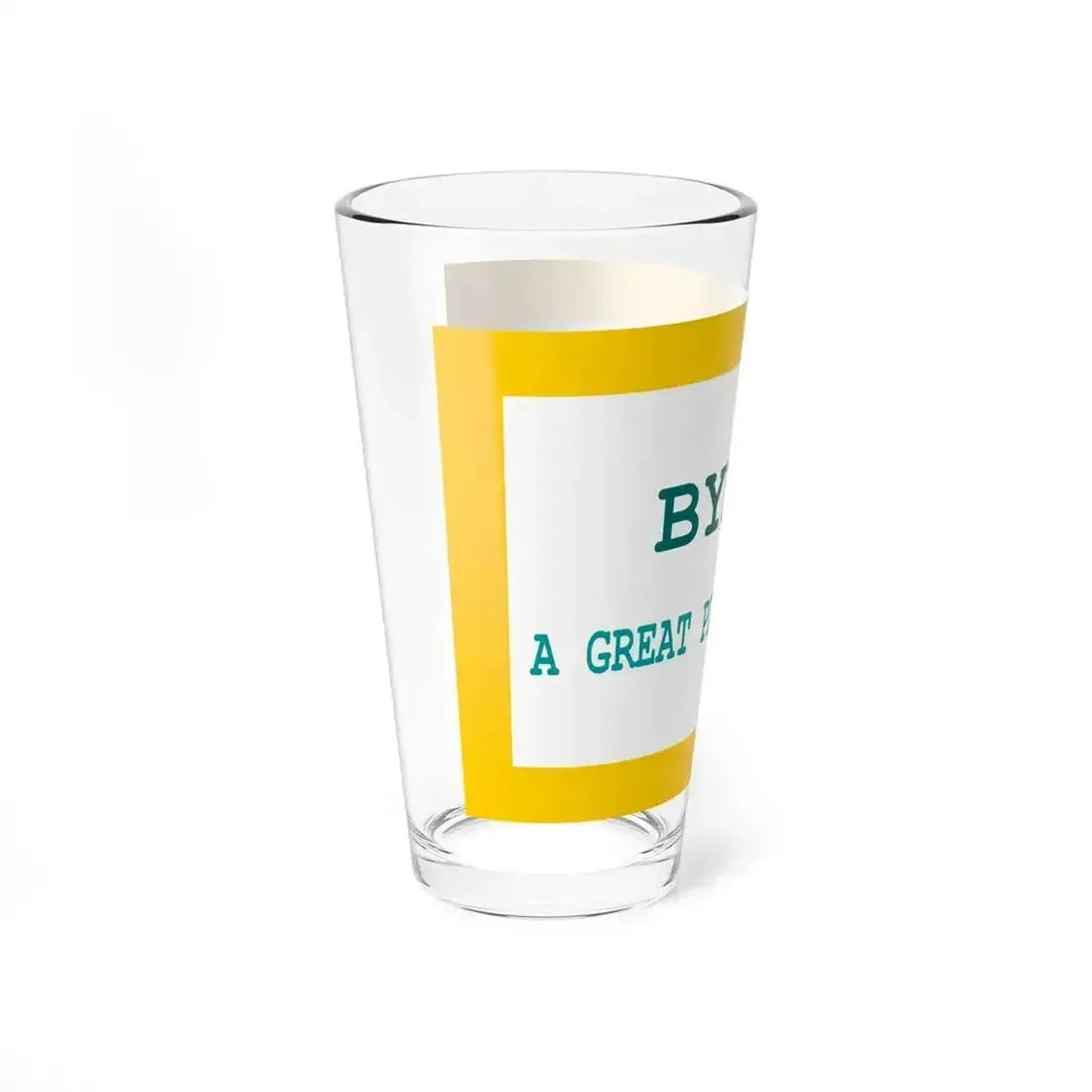 Flag of Byron, Wyoming - Pint Glass 16oz - Go Mug Yourself
