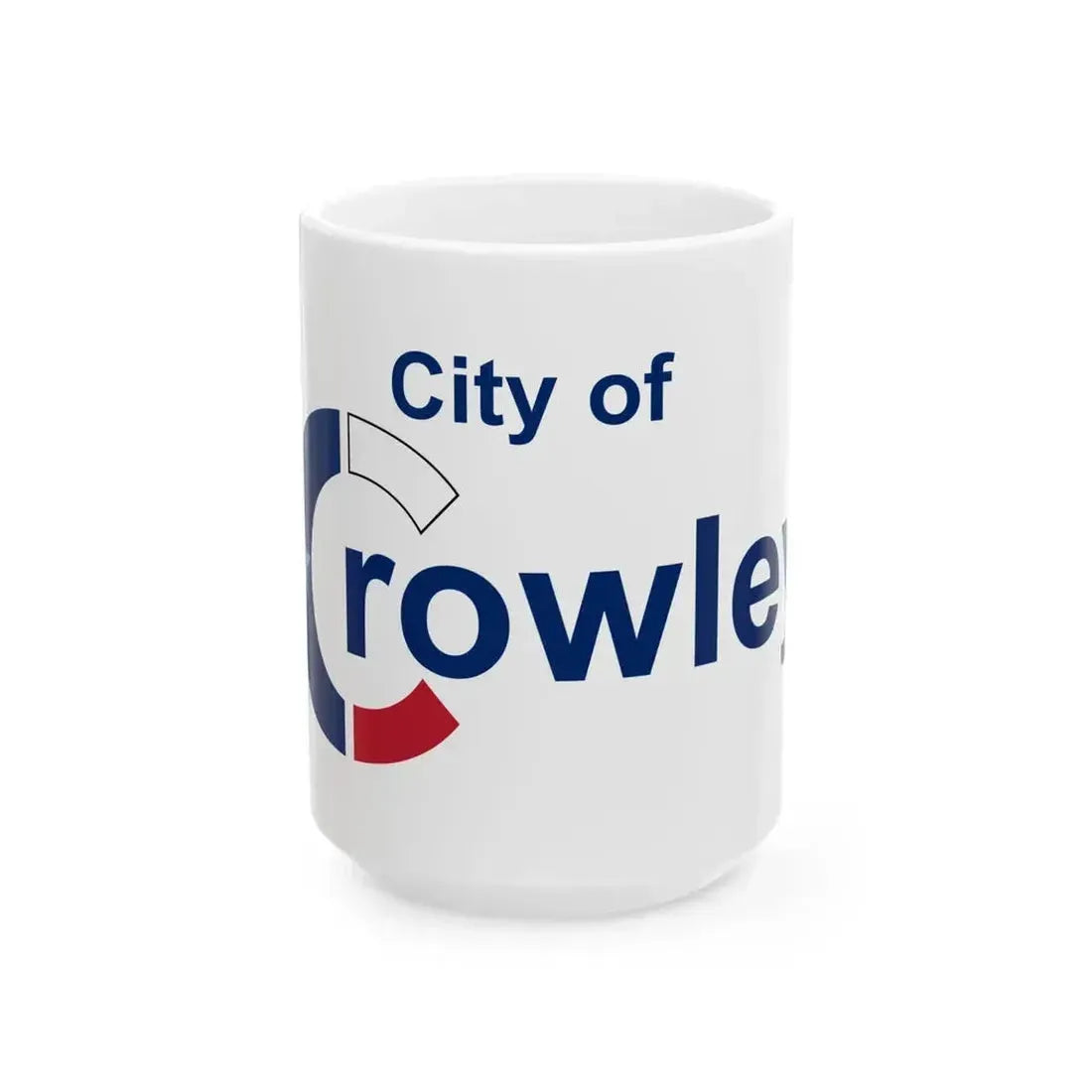Flag of Crowley Texas (United States) White Coffee Mug 15oz - Go Mug Yourself