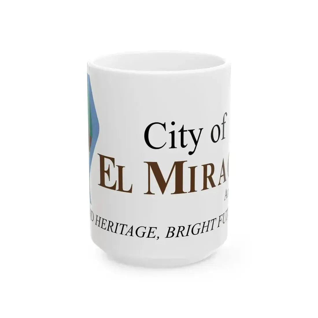Flag of El Mirage Arizona (United States) White Coffee Mug 15oz - Go Mug Yourself